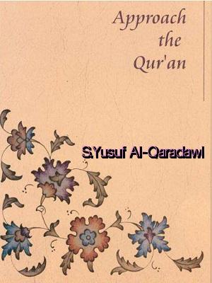 How to Approach the Qur'an