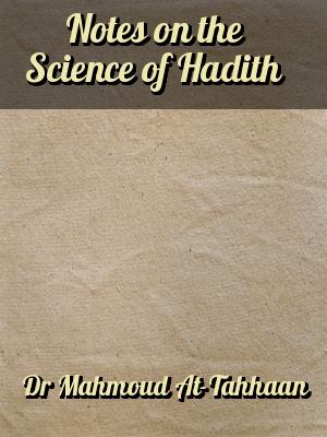 Notes on the Science of Hadith