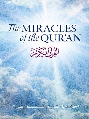 The Miracles of The Qu'ran
