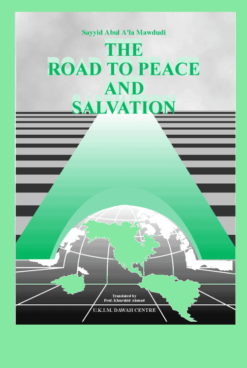 The Road to Peace and Salvation