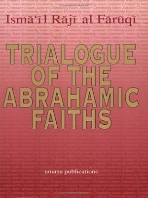 Trialogue of the Abrahamic Faiths