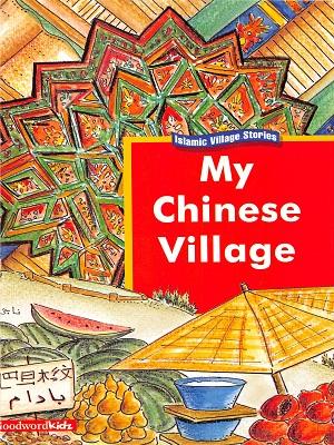 My Chinese Village