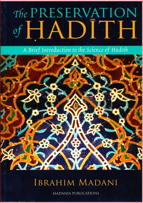 The Preservation of Hadith