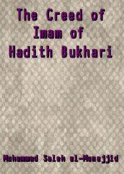 The Creed of Imam of Hadith Bukhari
