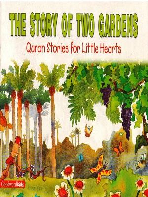 The Story of 2 Gardens