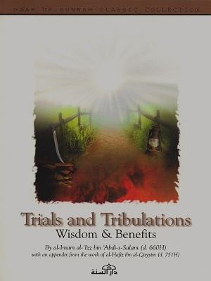 Trials and Tribulations: Wisdom and Benefits