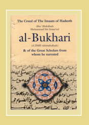 The Creed of Imam of Hadith Bukhari