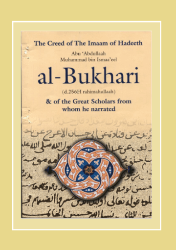 The Creed of Imam of Hadith Bukhari