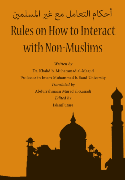 Rules on How to Interact With Non-Muslims