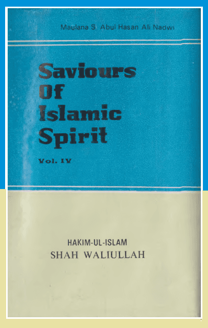 Saviours of Islamic Spirit- vol 4