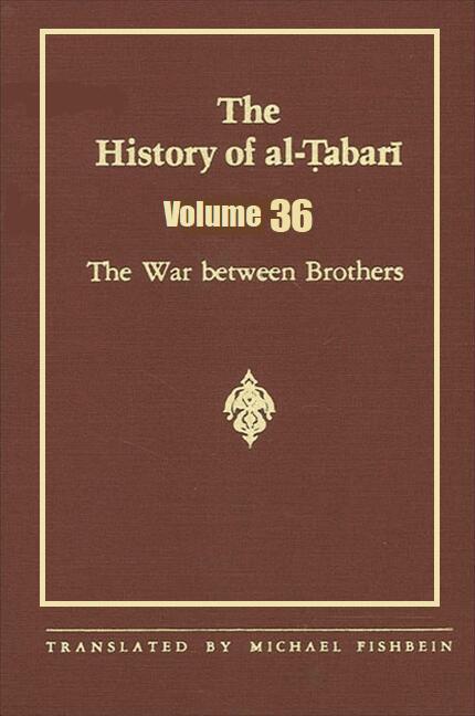 The History of Al-Tabari /Volume 36