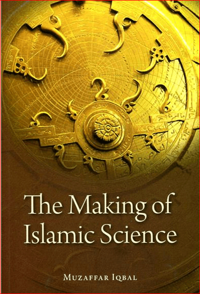 The Making of Islamic Science