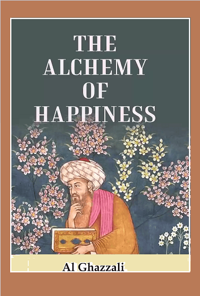 The Alchemy of Happiness