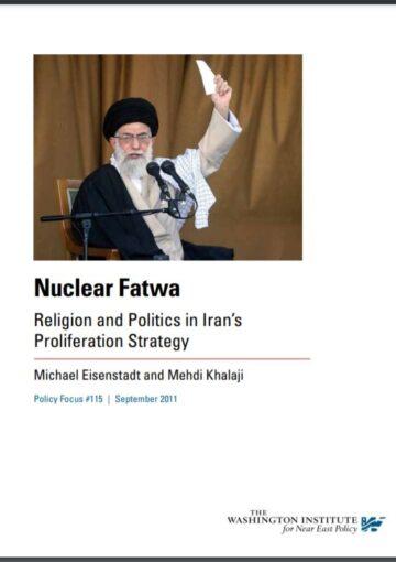 Nuclear Fatwa Religion and Politics in Iran’s Proliferation Strategy