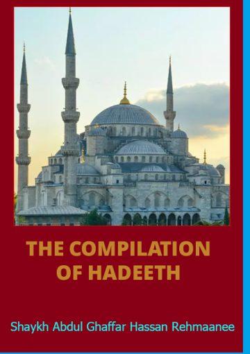 The Compilation of Hadeeth