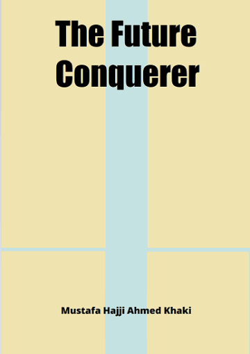 The Future Conquerer