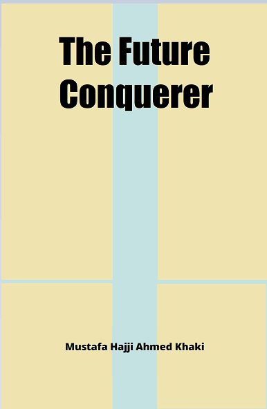 The Future Conquerer