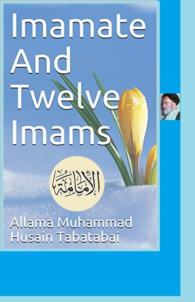 Imamate and Twelve Imams