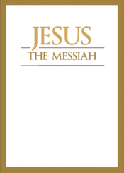 Jesus the Messiah