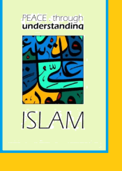 Peace through understanding Islam