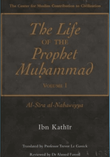 The Life of the Prophet Muhammad Vol 1