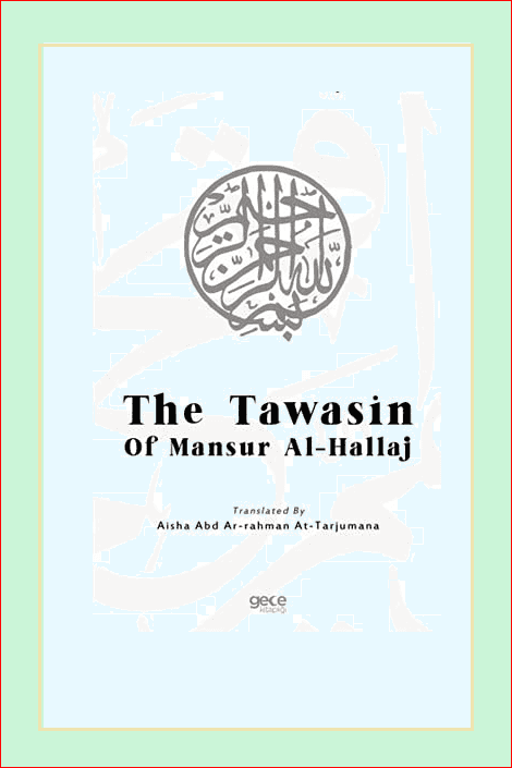The Tawasin of Mansur Al-Hallaj