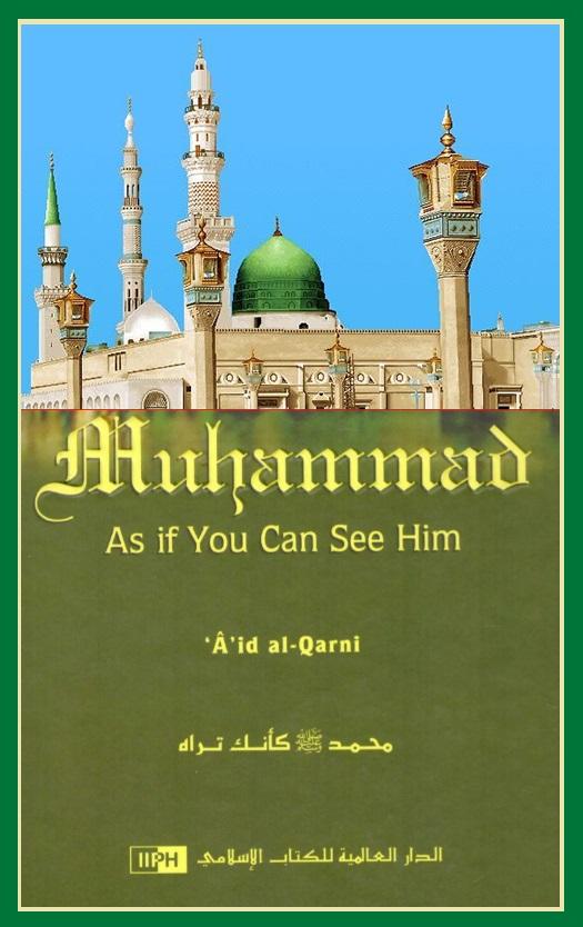 Muhammad As If You Can See Him
