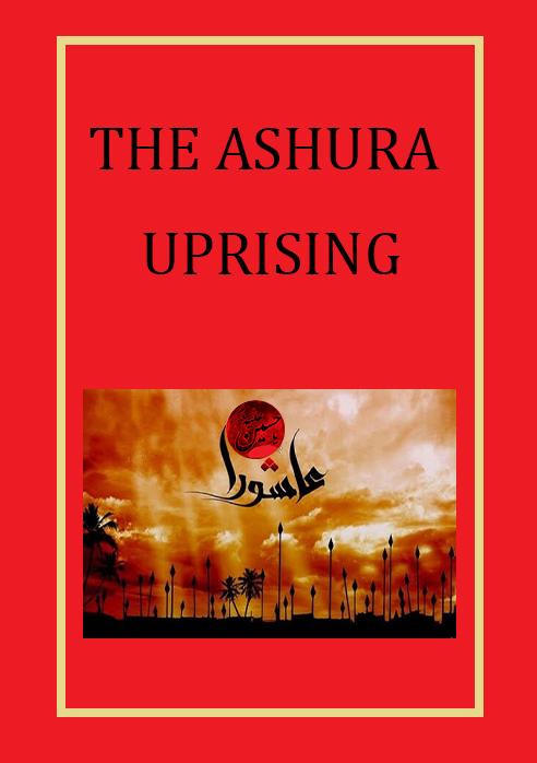 The Ashura Uprising