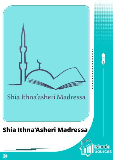 Shia Ithna’ Asheri Madressa