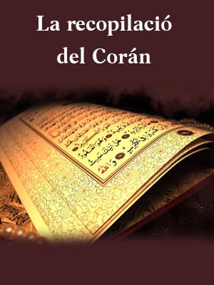 La recopilación del Corán