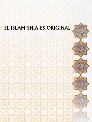 El Islam Shia es original