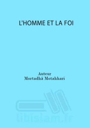 L'HOMME ET LA FOI