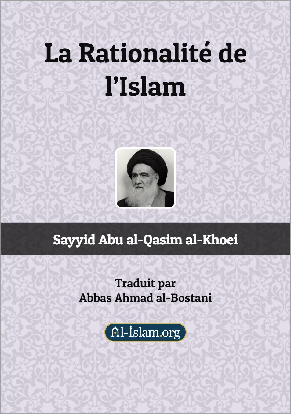 La Rationalité de l'Islam