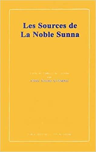 Les Sources de  La Noble Sunna