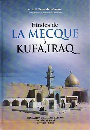 études De La Mecque à Kufa, Iraq