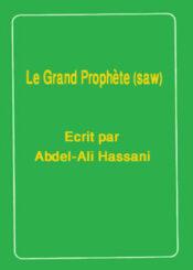 LeGrand Prophète et la nécessité du gouvernement en Islam