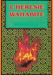 L’Hérésie Wahhabite