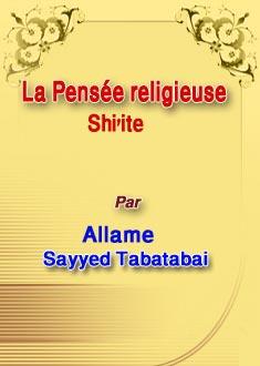 LA PENSEE RELIGIEUSE SHI'ITE