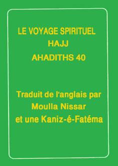 LE VOYAGE SPIRITUEL – HAJJ