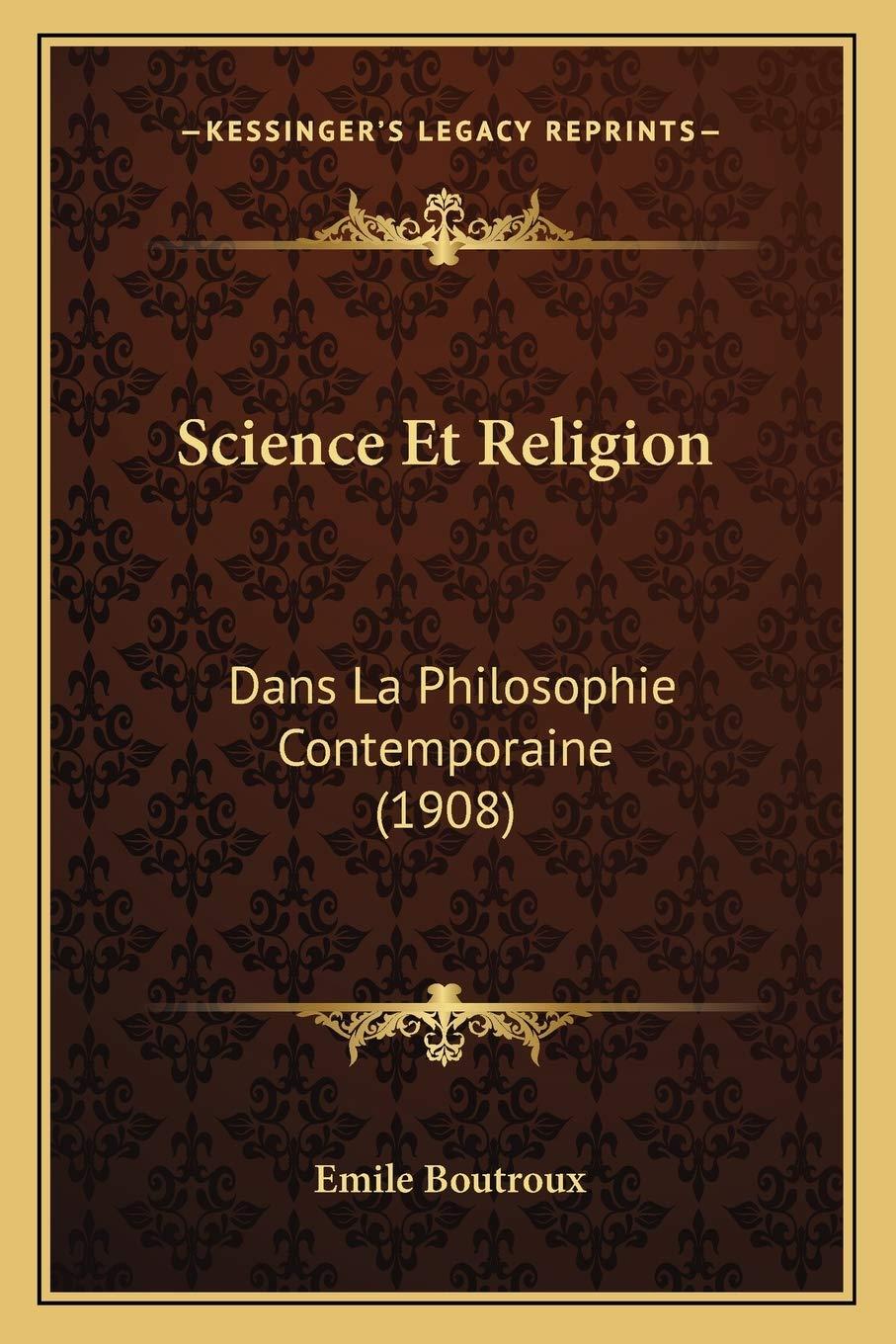 Science et Religion DANS LA PHILOSOPHIE CONTEMPORAINE
