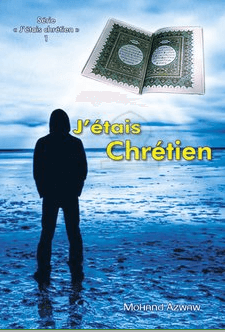 J'étais chrétien (aux chrétiens)