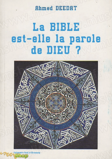 La BIBLE  est-elle la parole de DIEU  ?