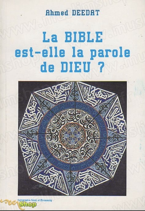 La BIBLE  est-elle la parole de DIEU  ?