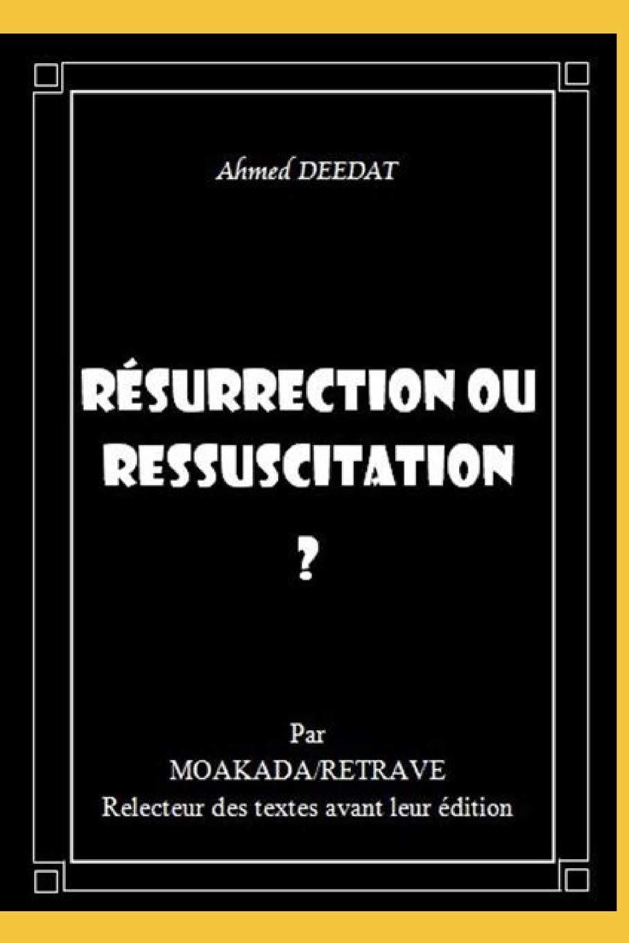 Résurrection ou ressuscitation?