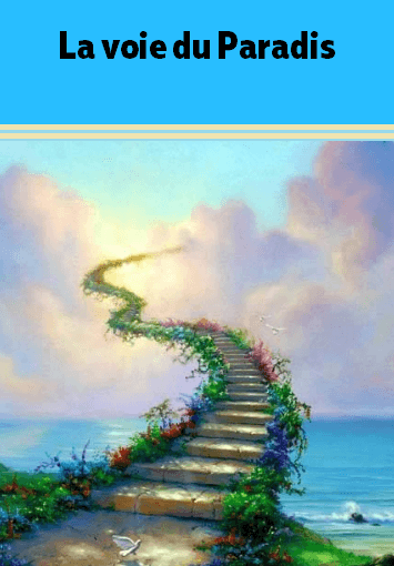 La voie du Paradis