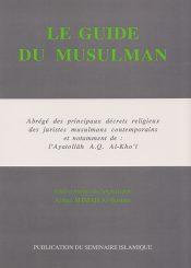 LE GUIDE DU MUSULMAN(l'Ayatollâh A.Q. Al-Khoî)