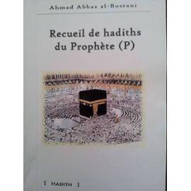 Recueil de Hadiths du Prophète (P)