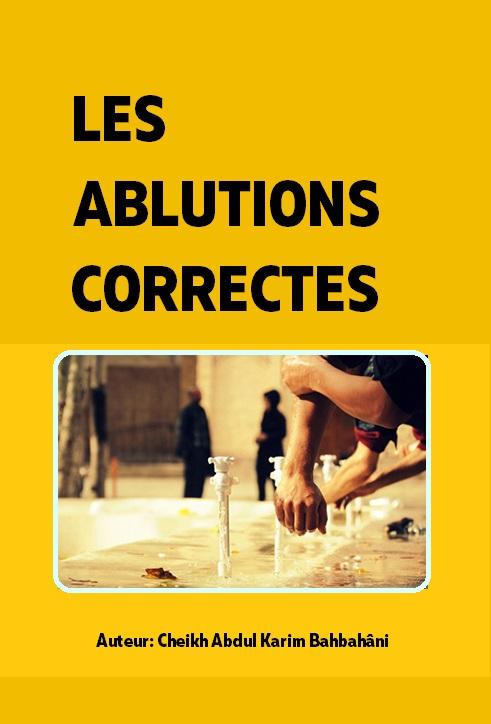 LES ABLUTIONS CORRECTES