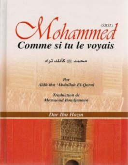 Mohammed comme si tu le voyais