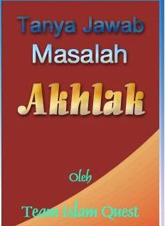 Tanya Jawab Akhlak